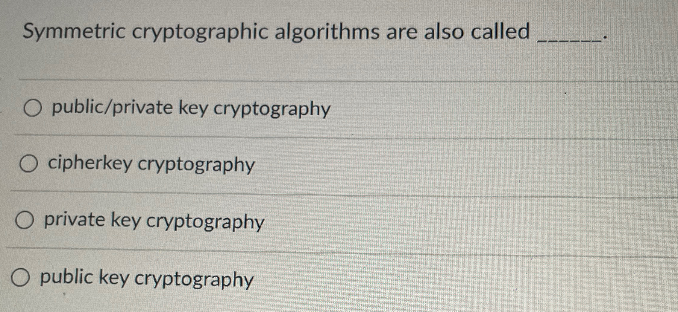 Symmetric cryptographic algorithms are also