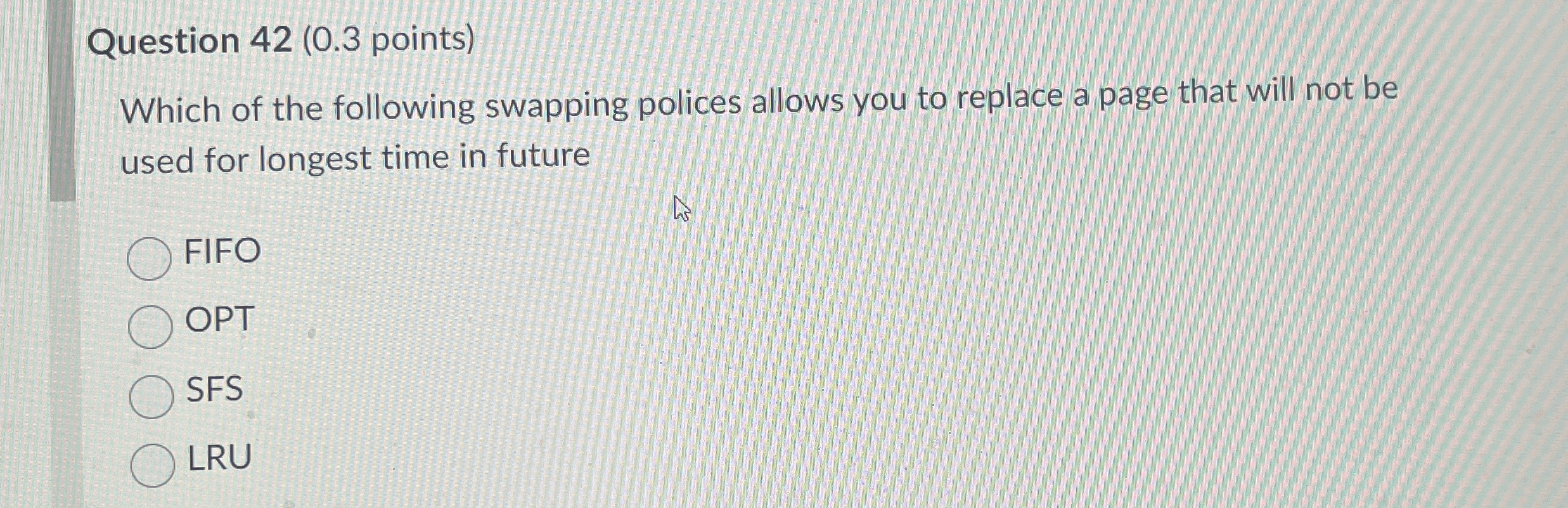 Question 4 2 ( 0 . 3 points ) Which of the