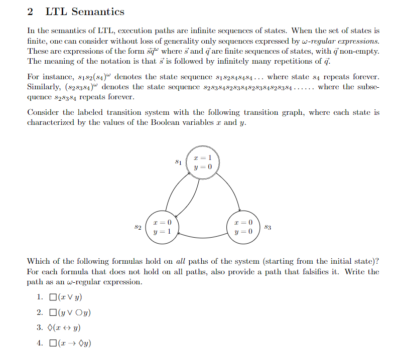 2 LTL Semantics In the semantics of LTL ,