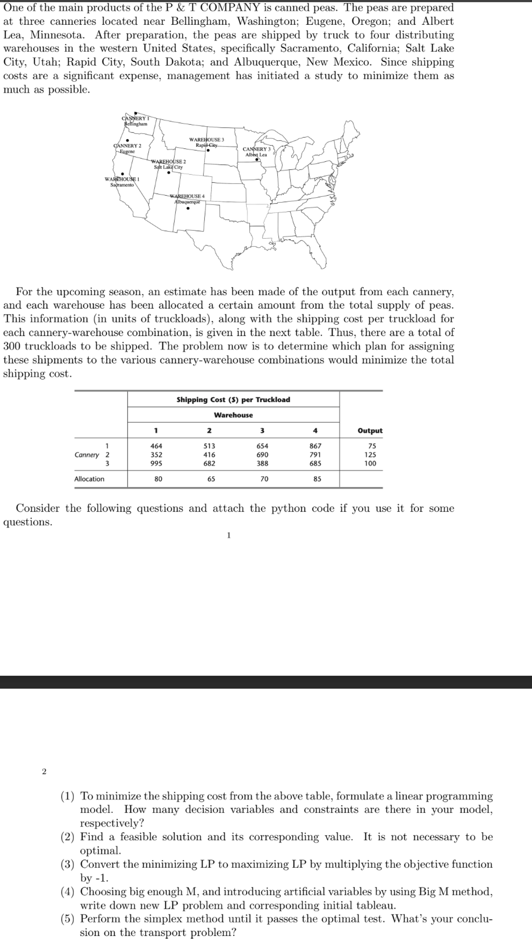 ( 1 ) To minimize the shipping cost from the