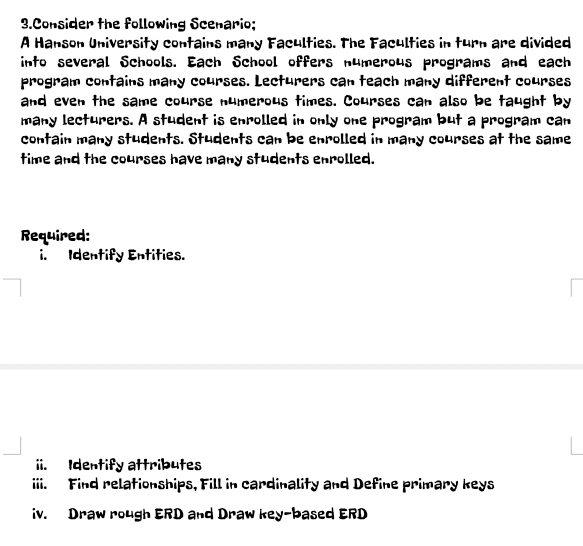 3 . Consider the following Scenario; A Hanson