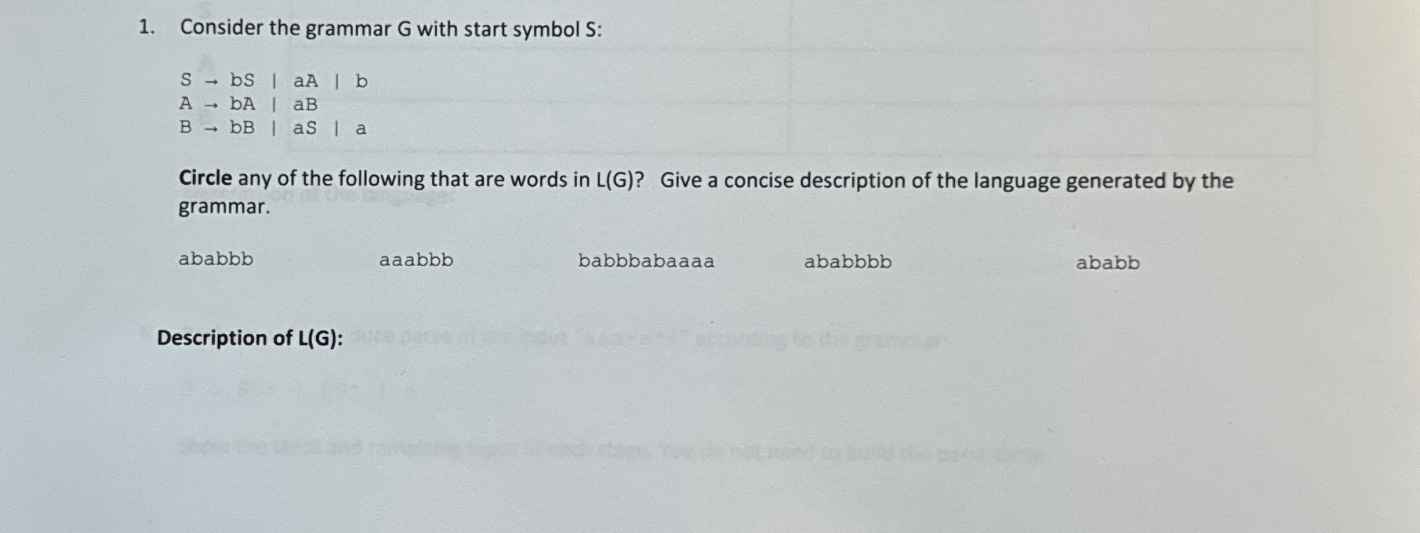 Consider the grammar G with start symbol S : S b