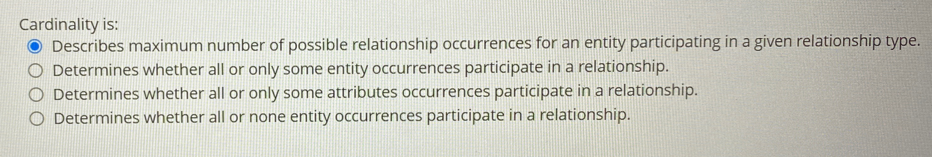 Cardinality is: Describes maximum number of