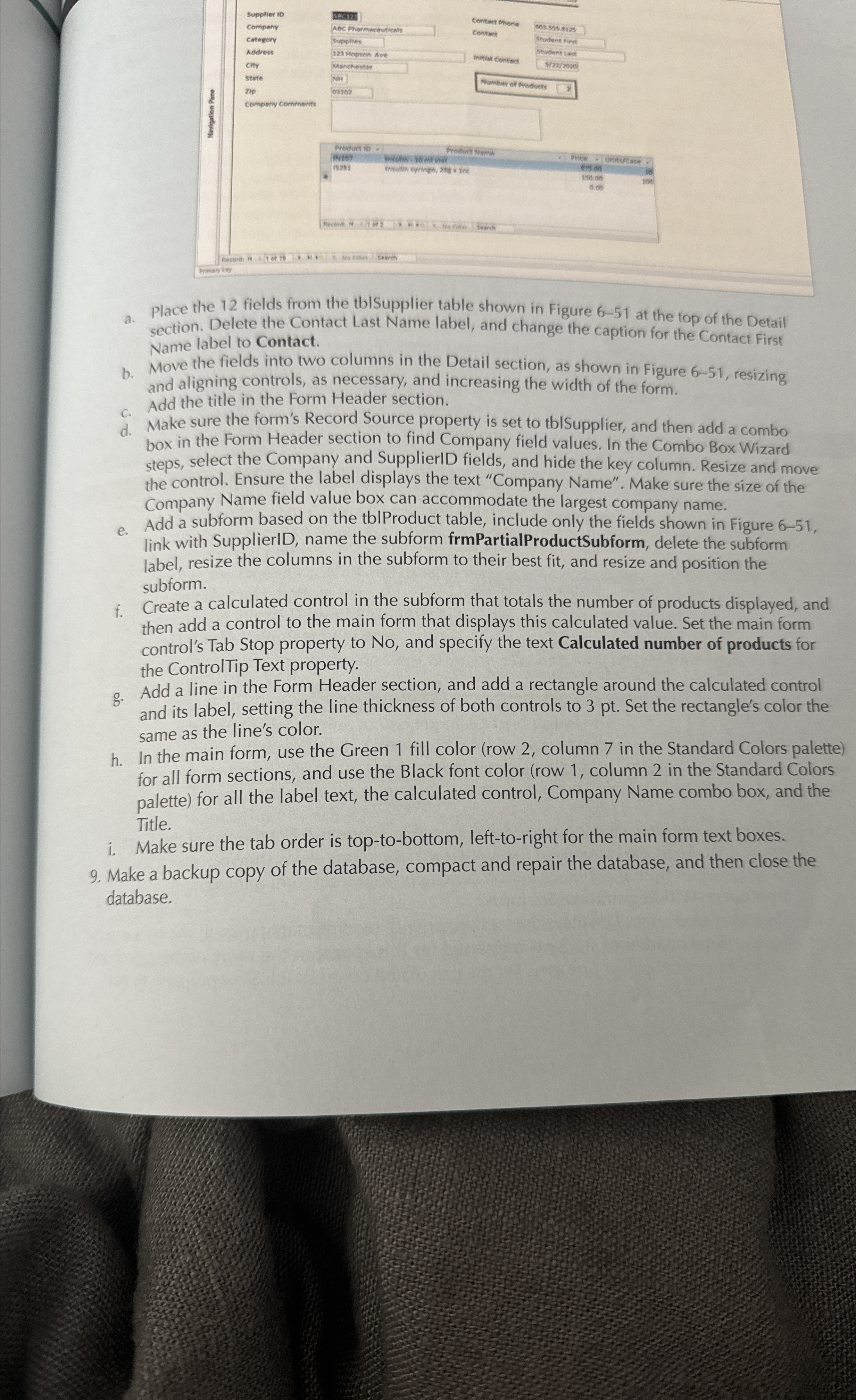 a . Place the 1 2 fields from the tblSupplier