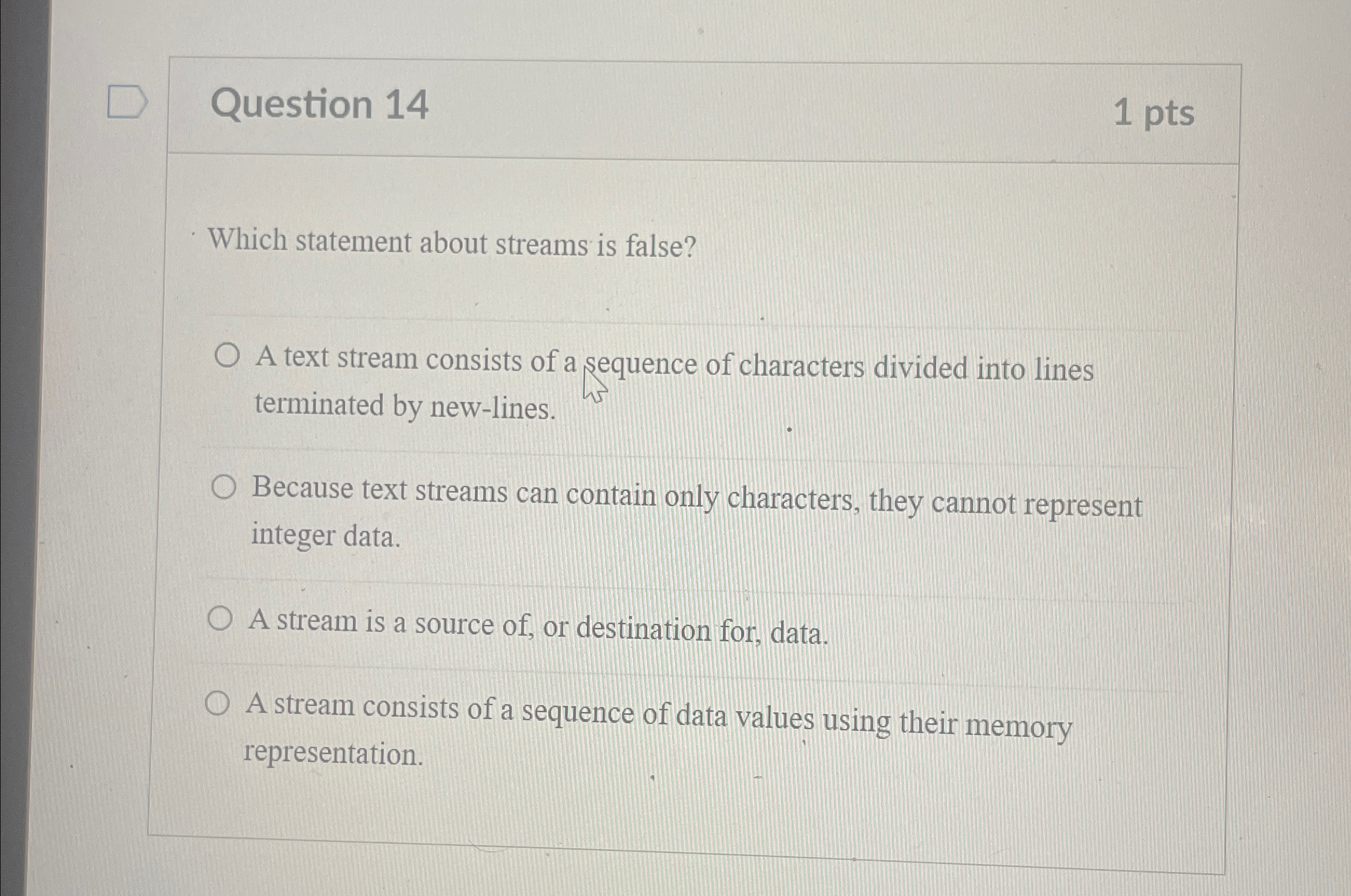 Question 1 4 1 p t s Which statement about