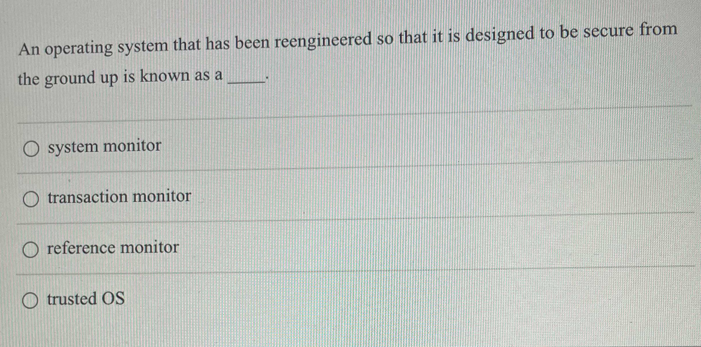 An operating system that has been reengineered so