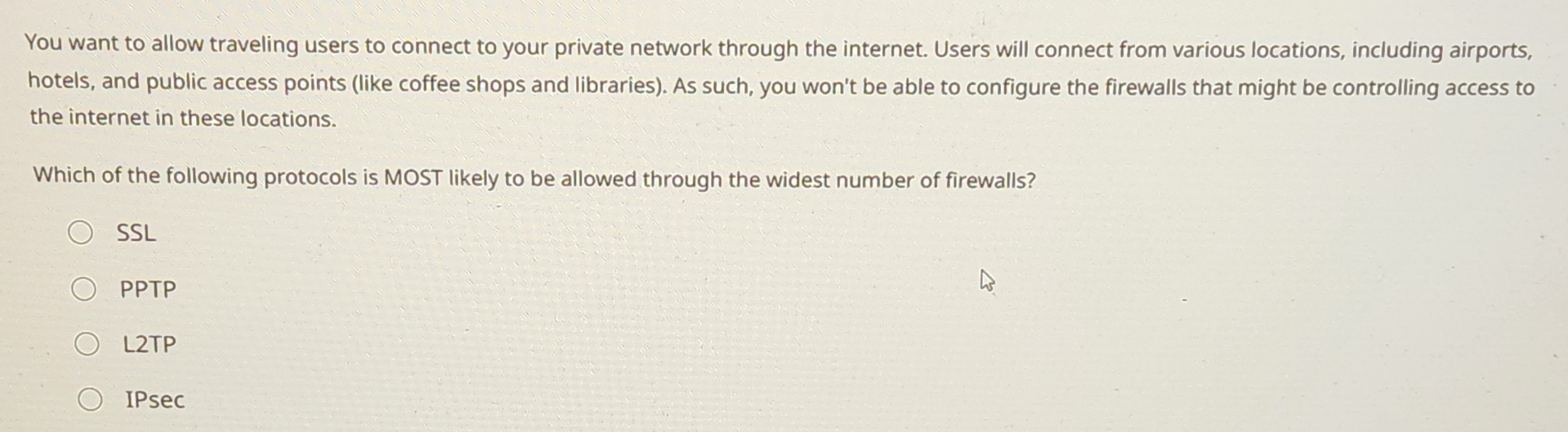 You want to allow traveling users to connect to