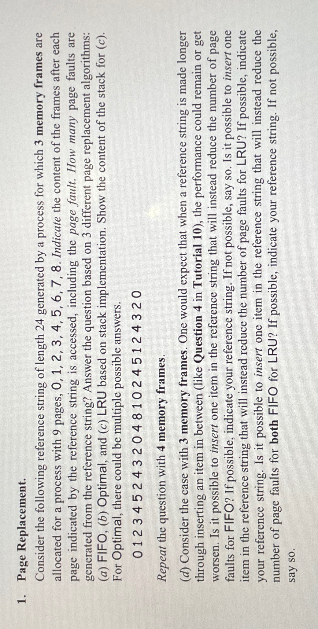 Page Replacement. Consider the following