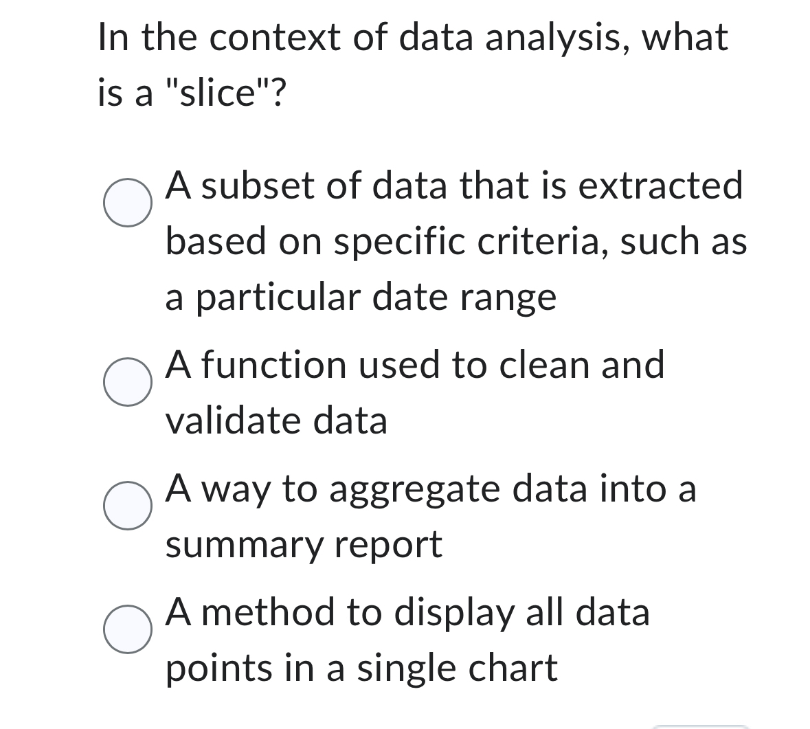 In the context of data analysis, what is a