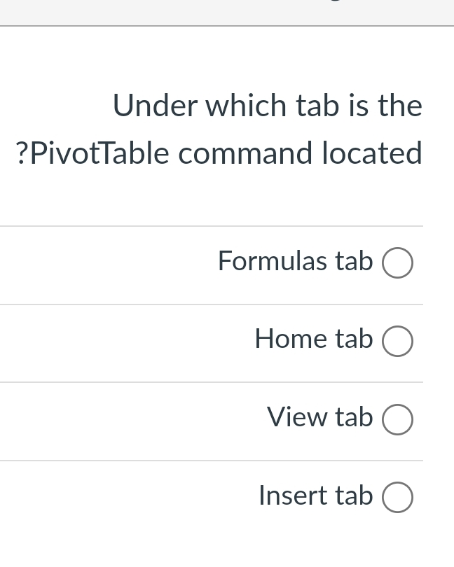 Under which tab is the ? PivotTable command