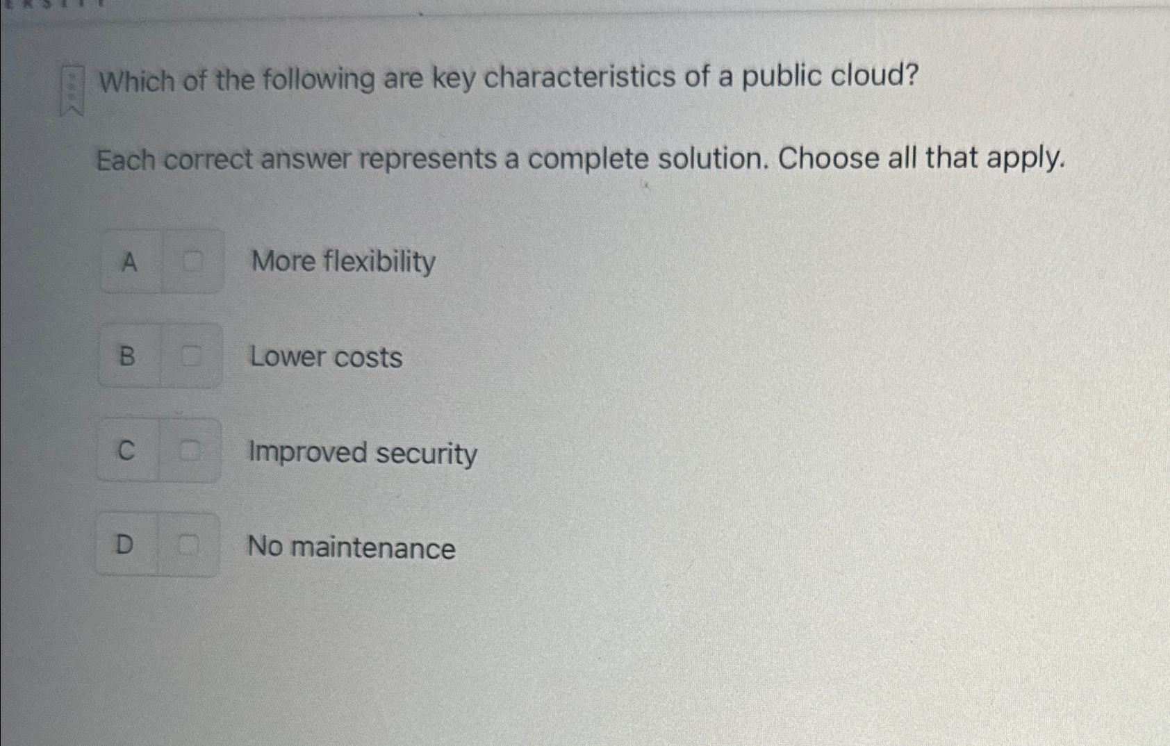 Which of the following are key characteristics of