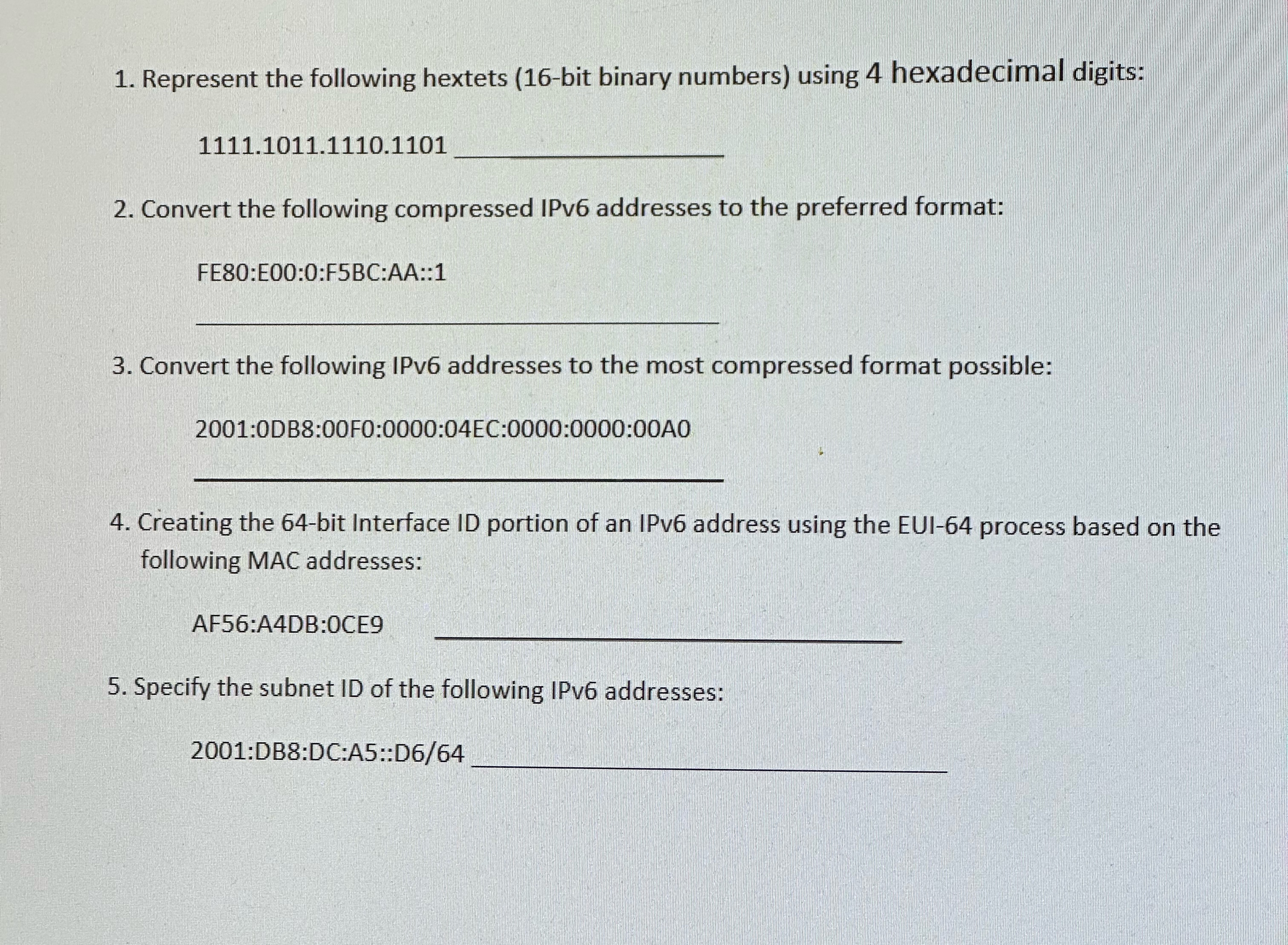 Represent the following hextets ( 1 6 - bit