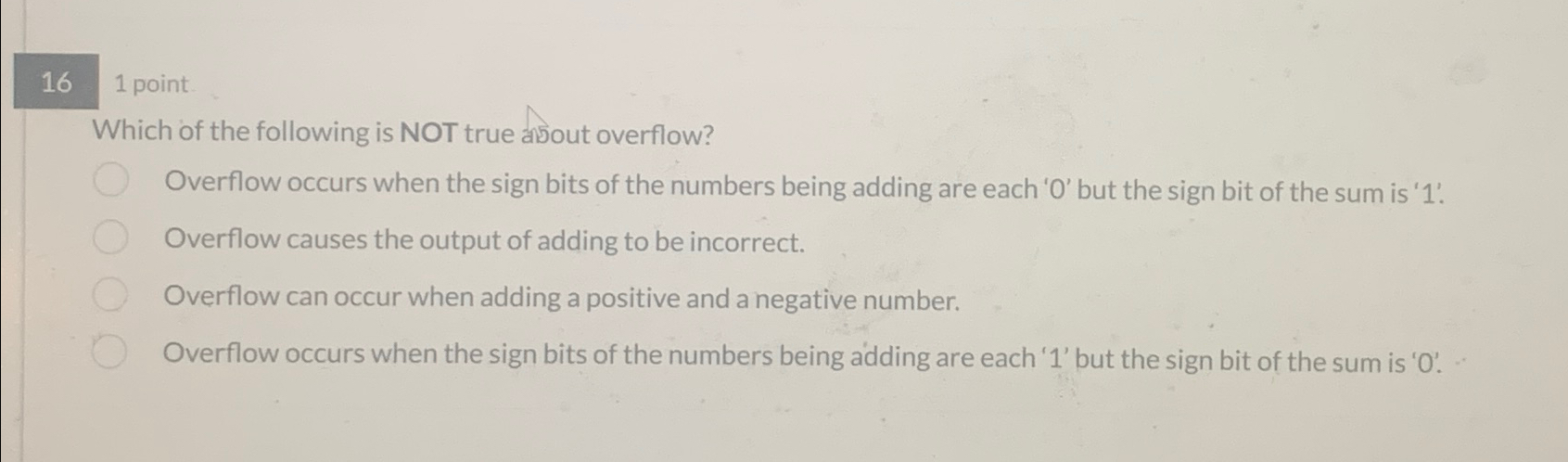 1 6 1 point Which of the following is NOT true