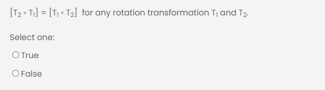 [ T 2 T 1 ] = [ T 1 , T 2 ] for any rotation