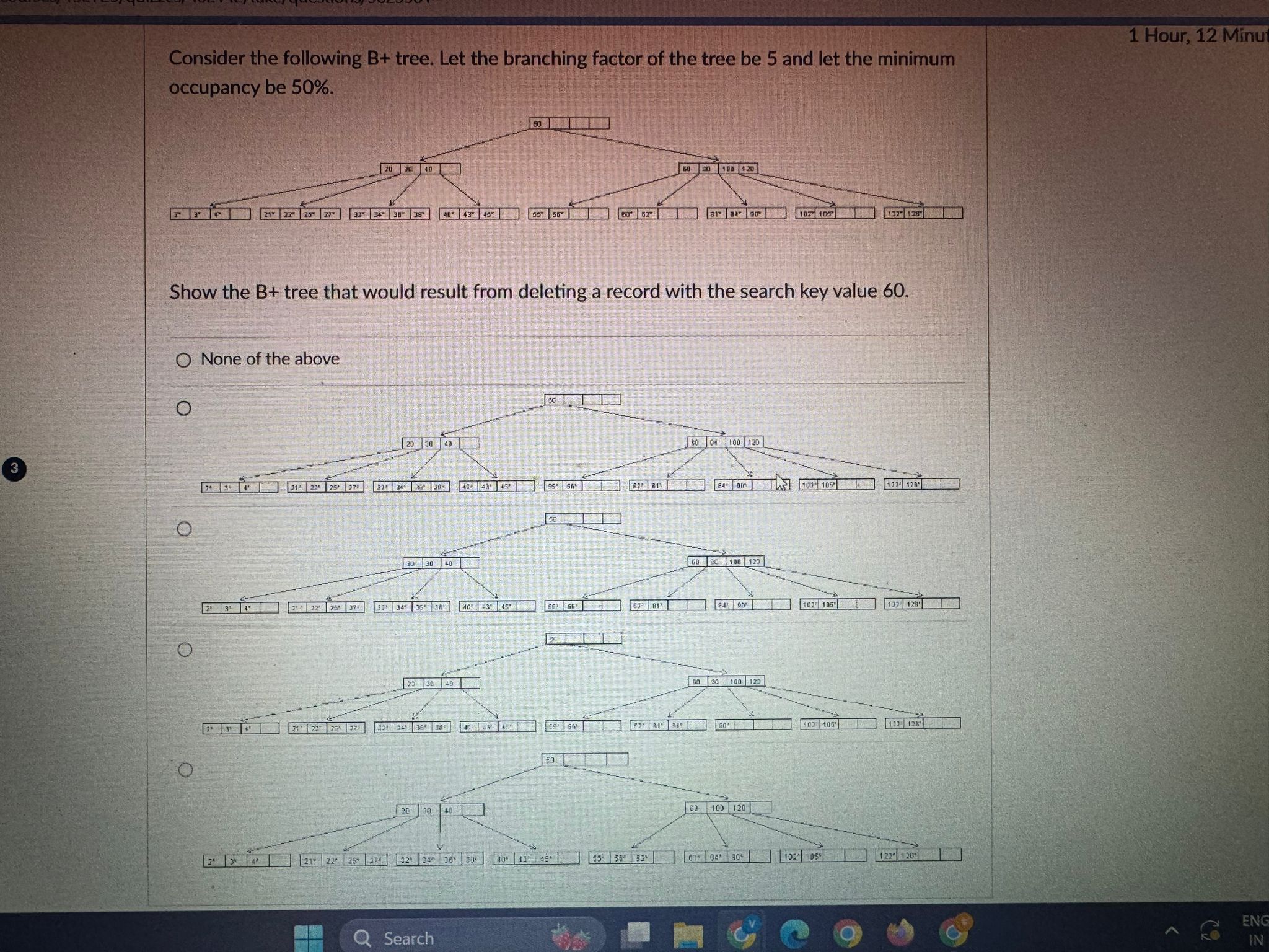 Consider the following B + tree. Let the