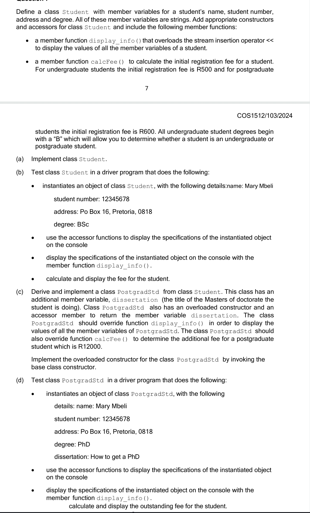 Define a class Student with member variables for