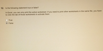 Is the following statement true or false? In