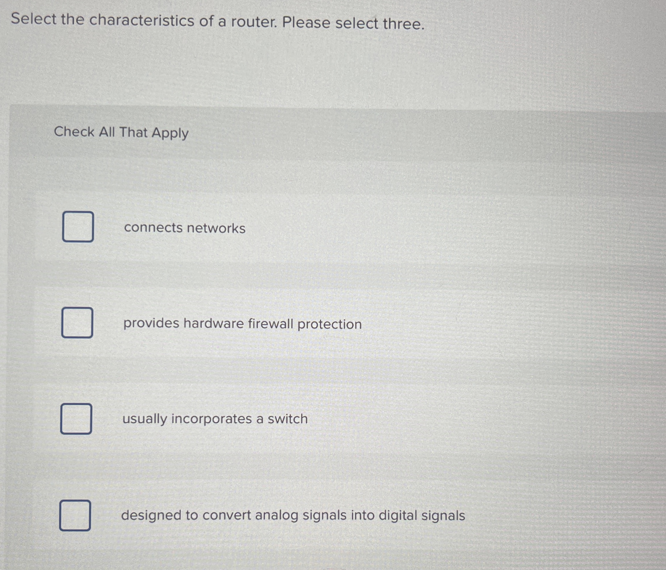 Select the characteristics of a router. Please