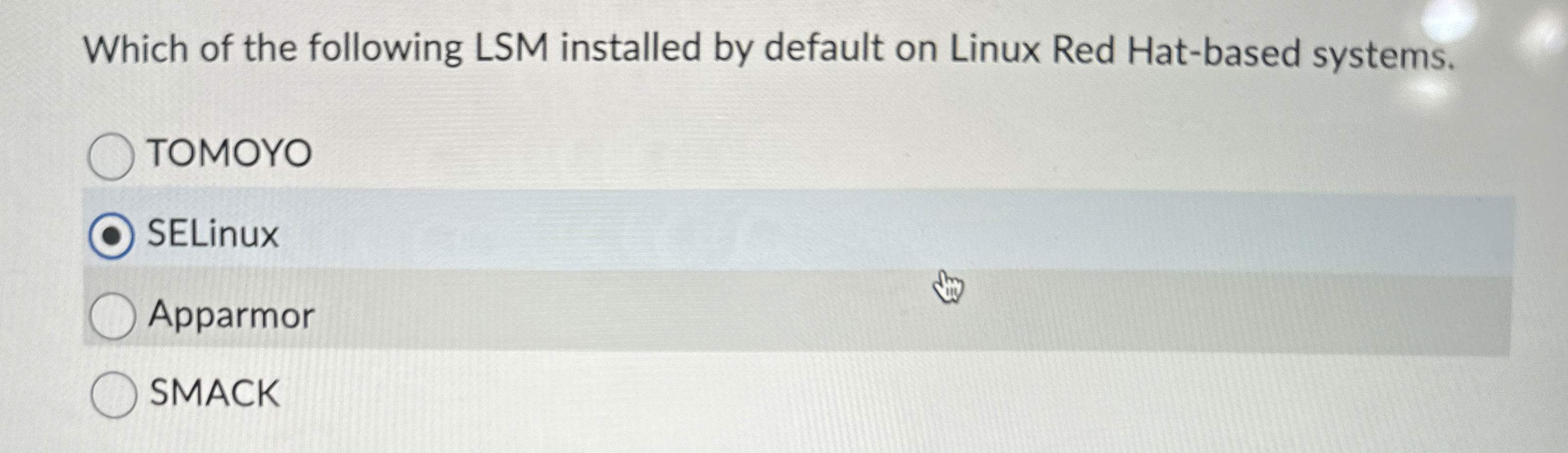 Which of the following LSM installed by default