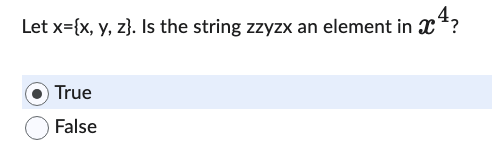 Let x = { x , y , z } . Is the string zzyzx an