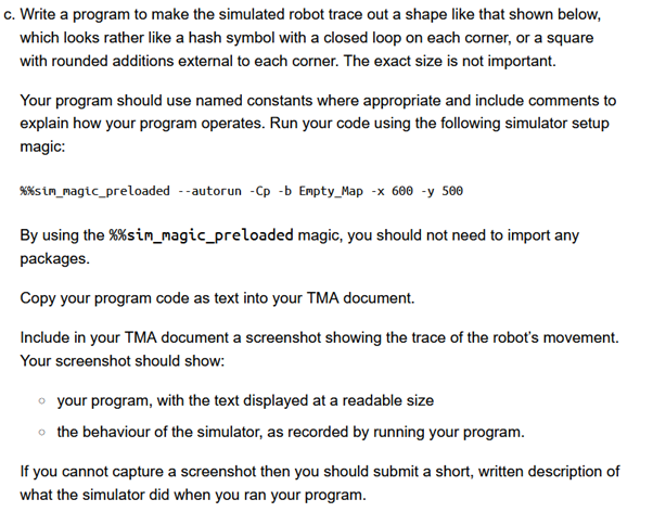 c . Write a program to make the simulated robot