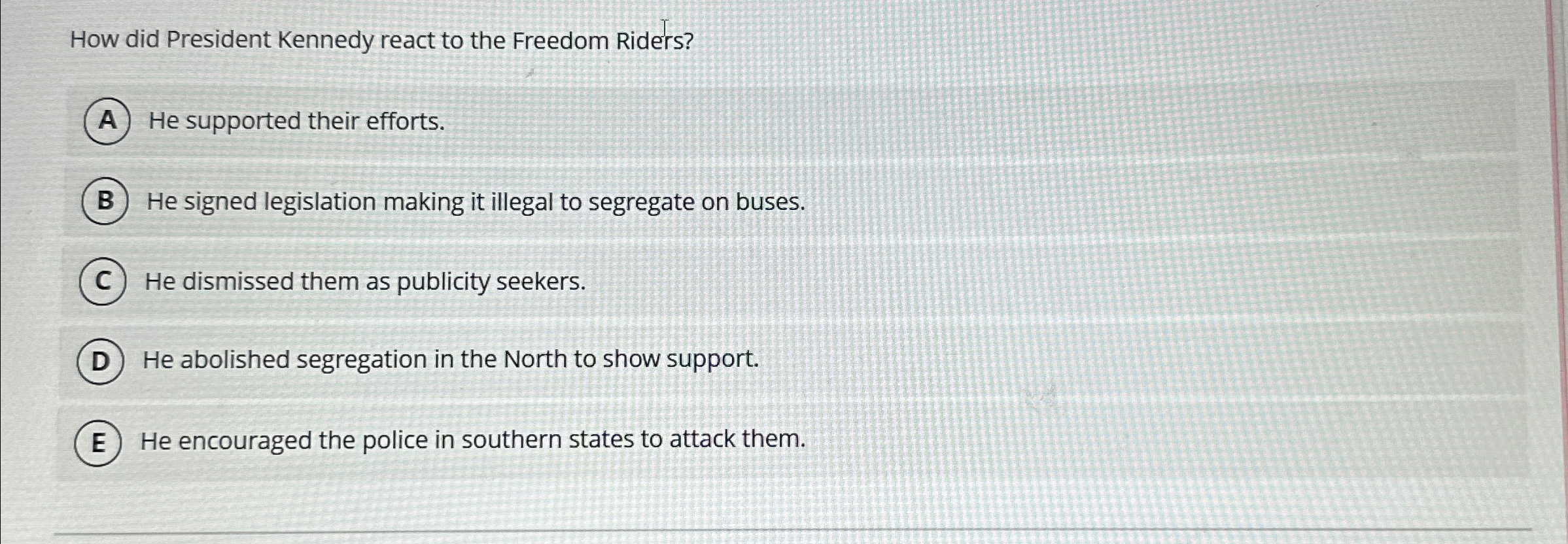 How did President Kennedy react to the Freedom