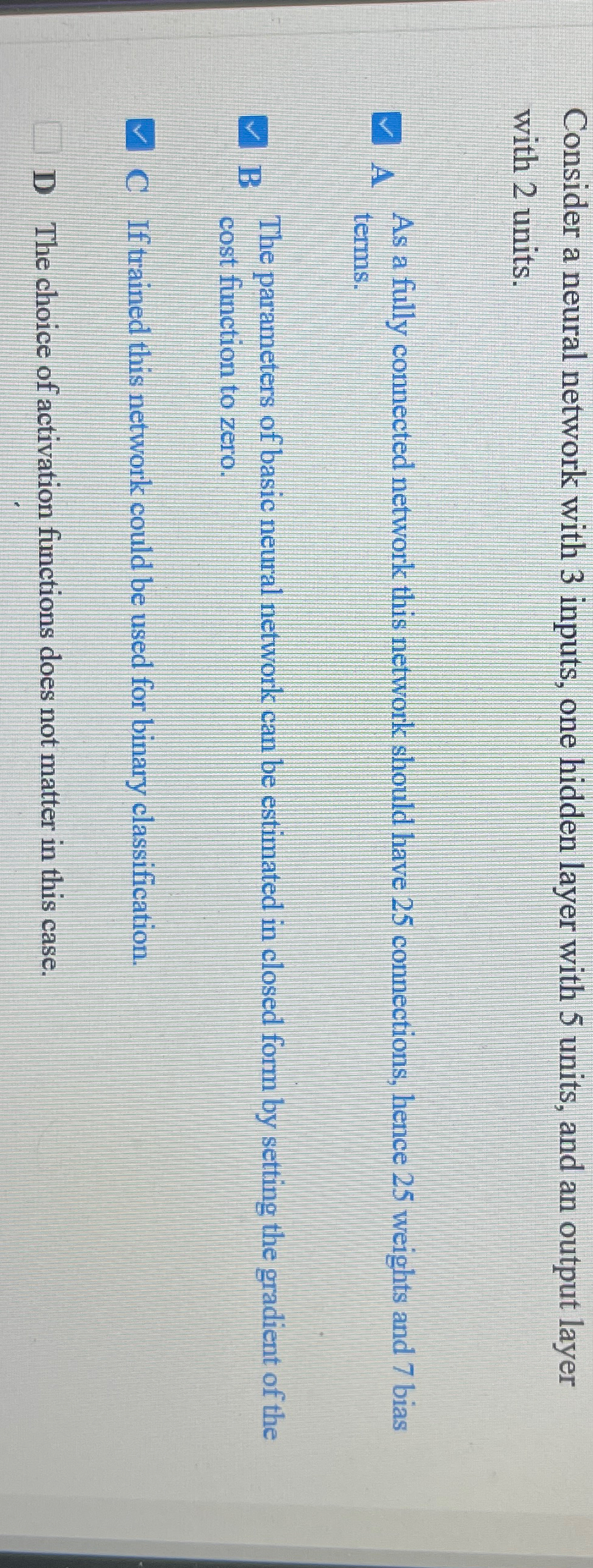 Consider a neural network with 3 inputs, one