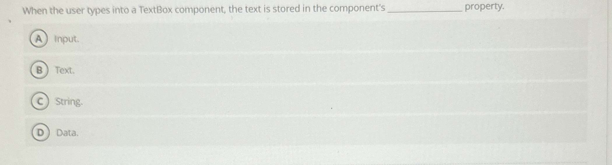 When the user types into a TextBox component, the