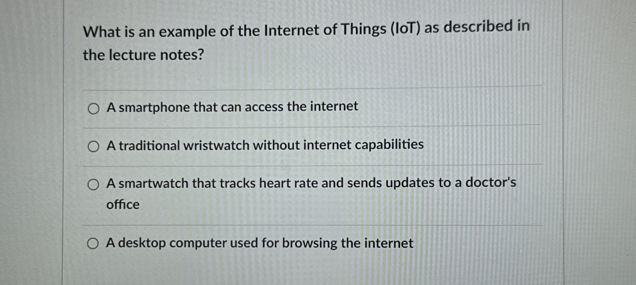 What is an example of the Internet of Things (