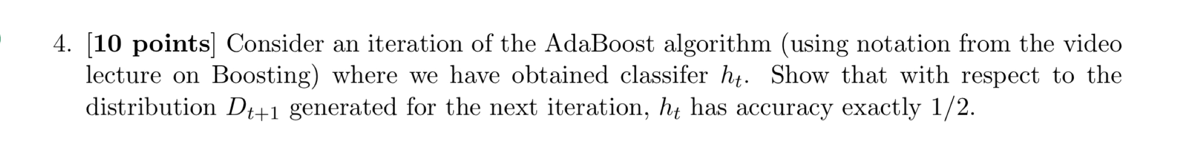 [ 1 0 points ] Consider an iteration of the