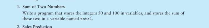 Sum of Two Numbers Write a program that stores