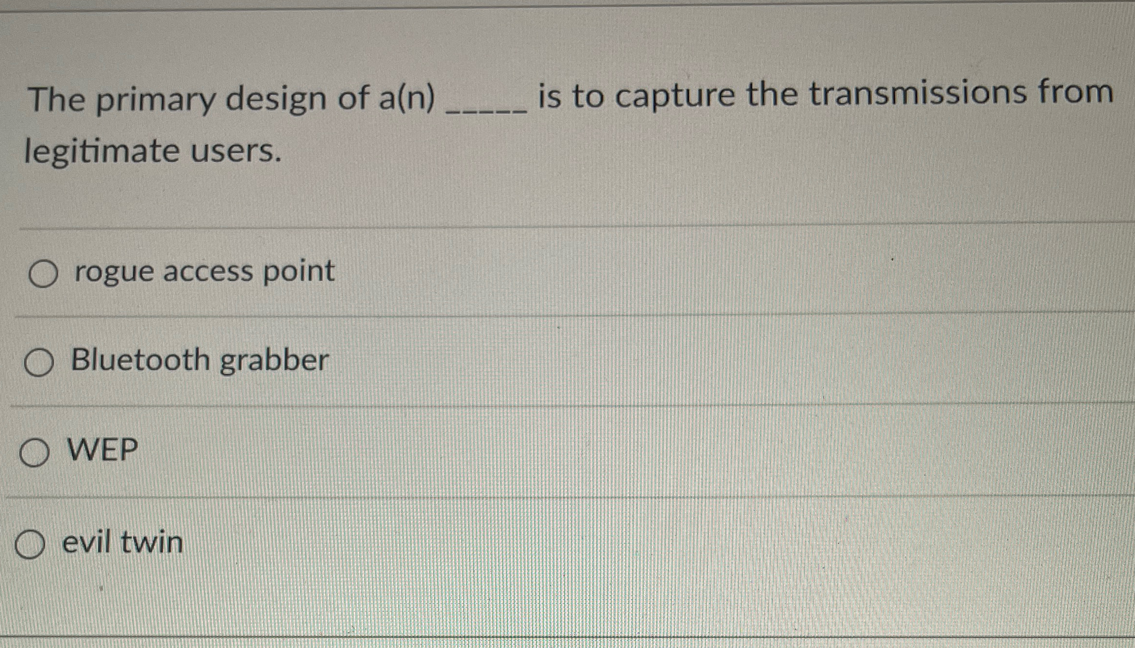 The primary design of a ( n ) is to capture the