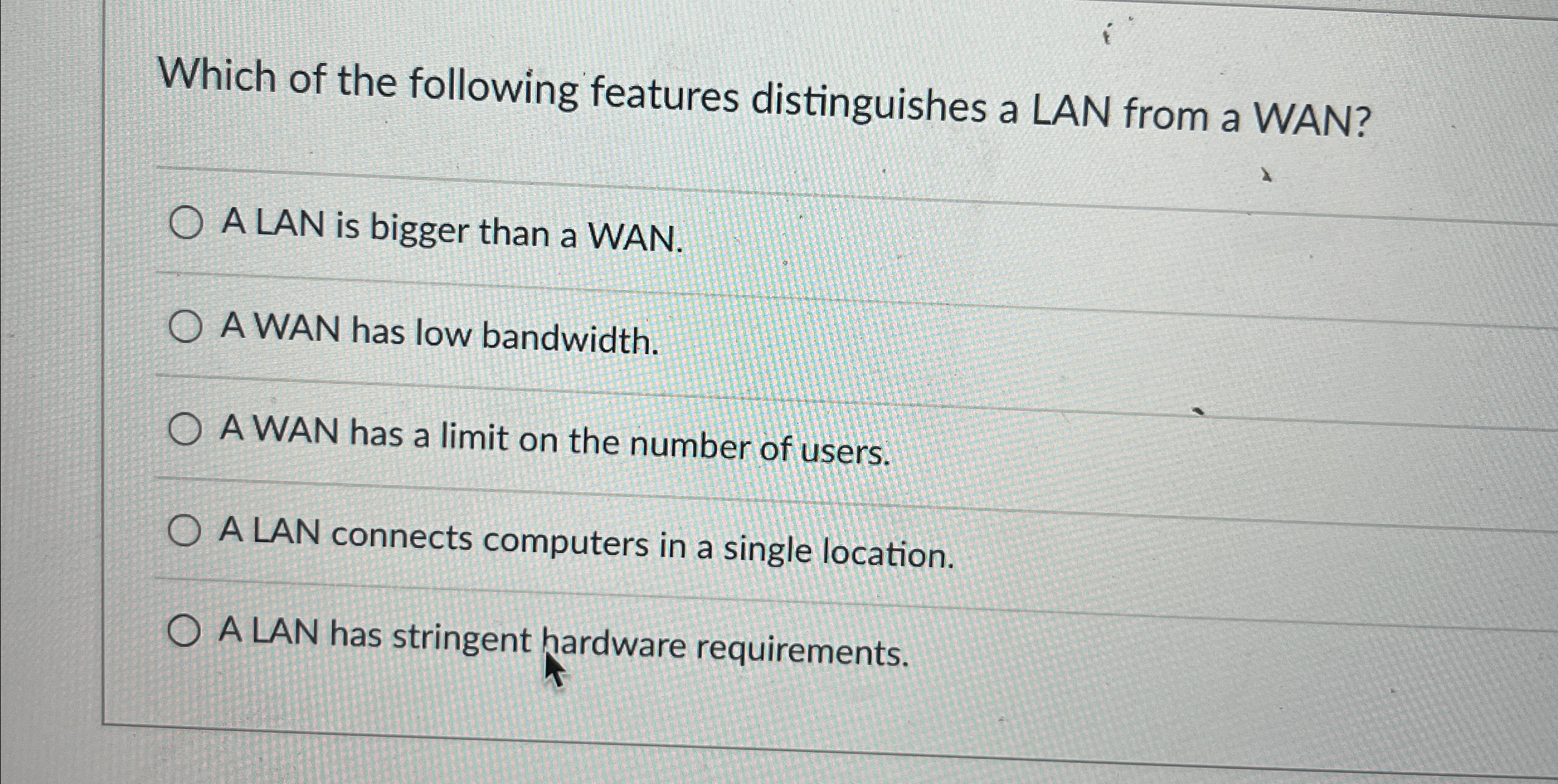 Which of the following features distinguishes a