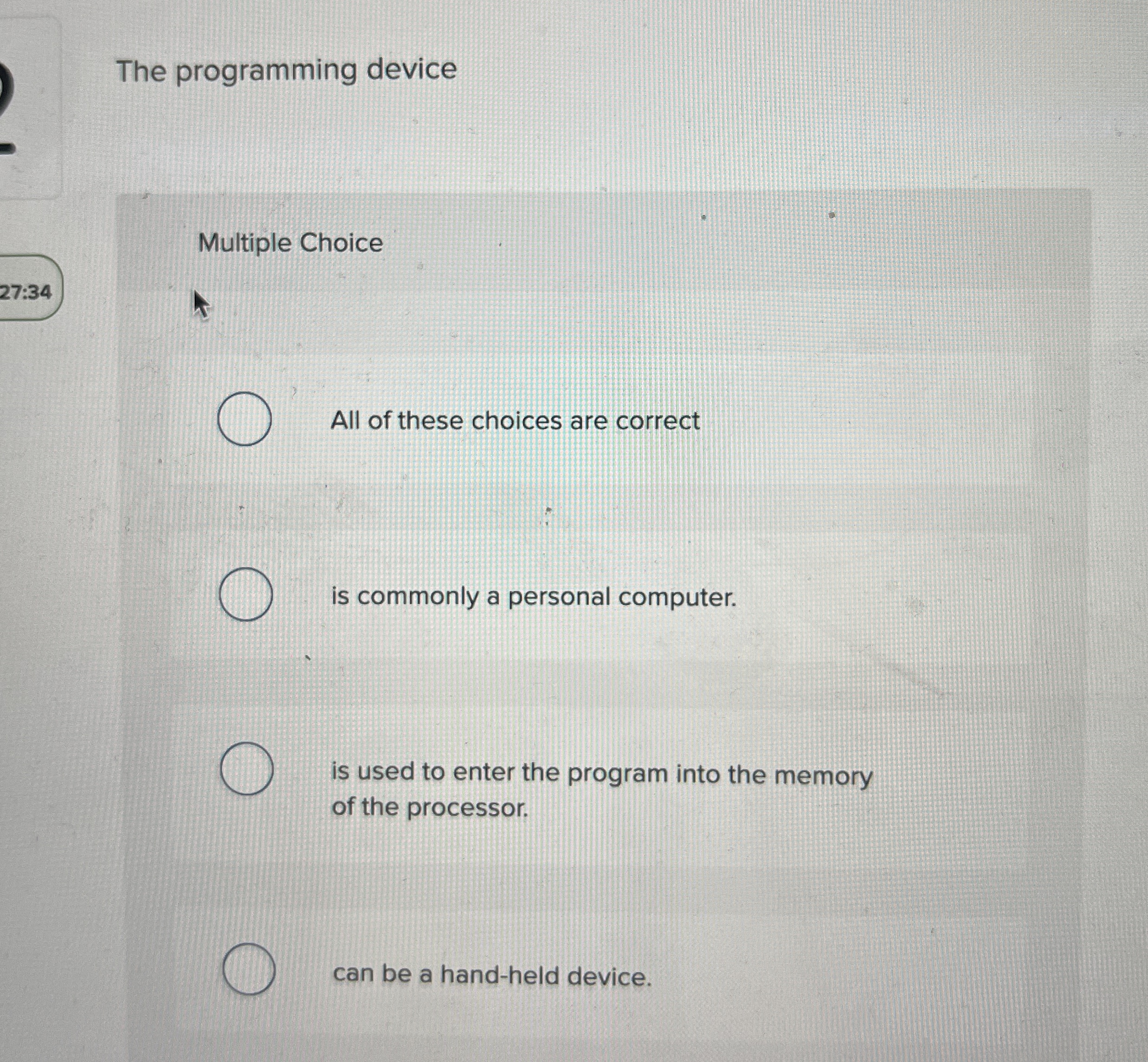 The programming device Multiple Choice All of