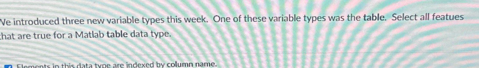 Ne introduced three new variable types this week.