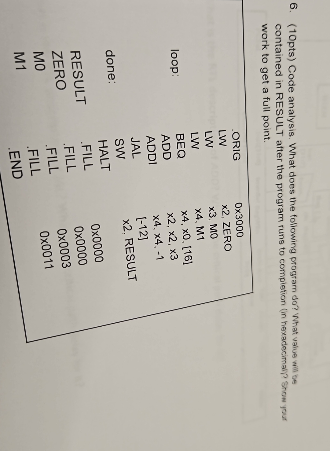 ( 1 0 pts ) Code analysis. What does the