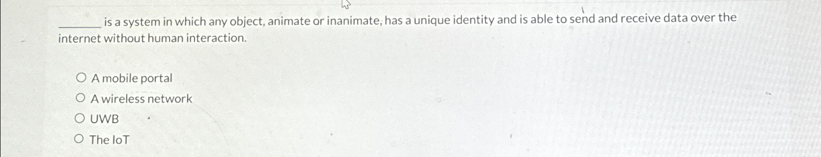 is a system in which any object, animate or