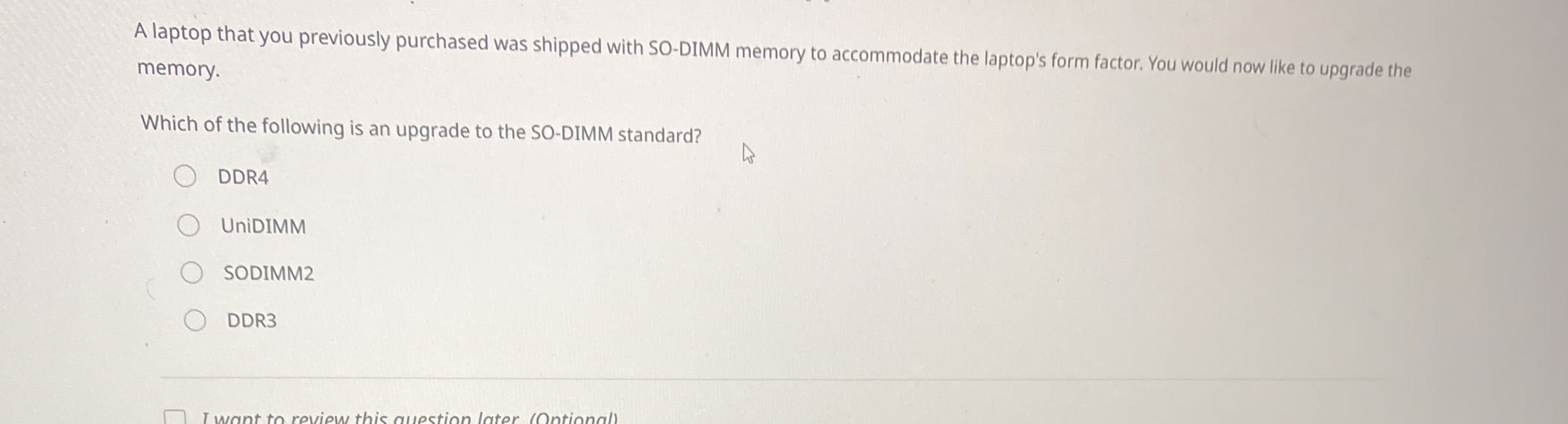 A laptop that you previously purchased was