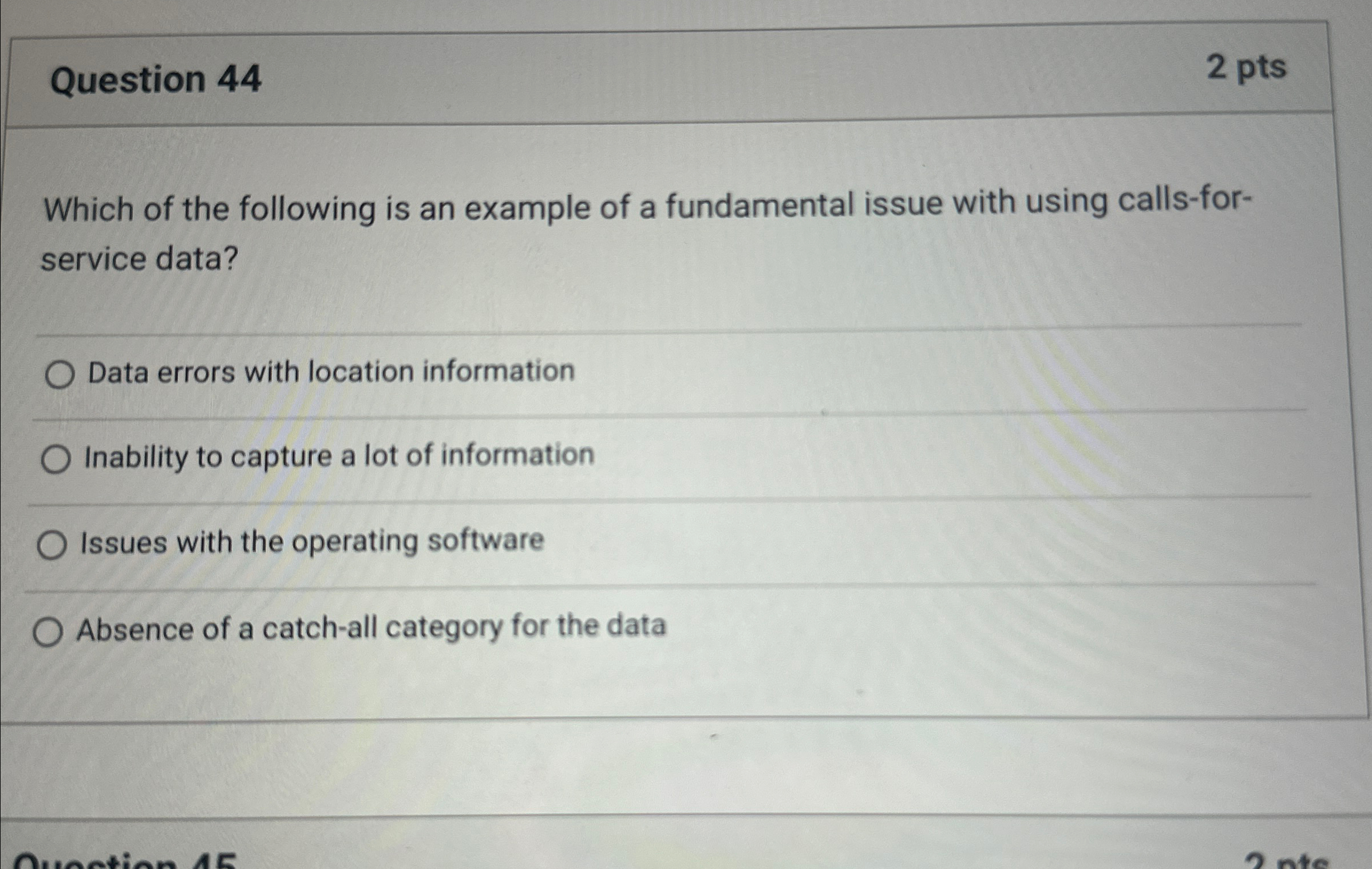 Question 4 4 2 pts Which of the following is an