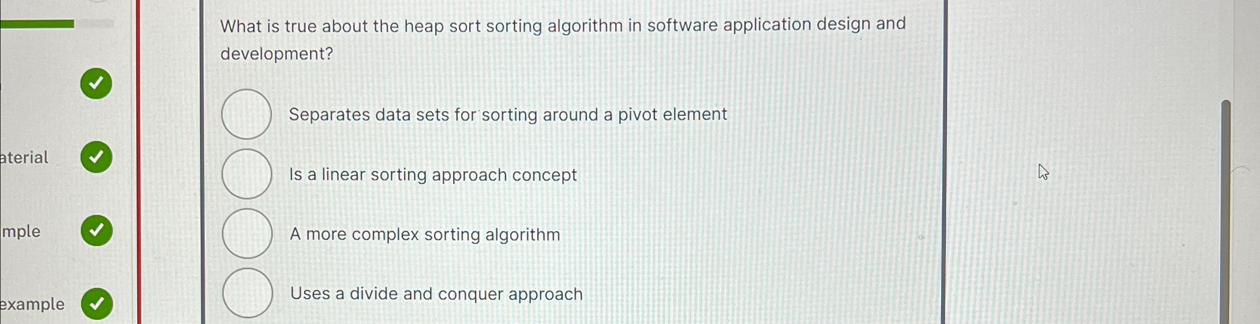 What is true about the heap sort sorting