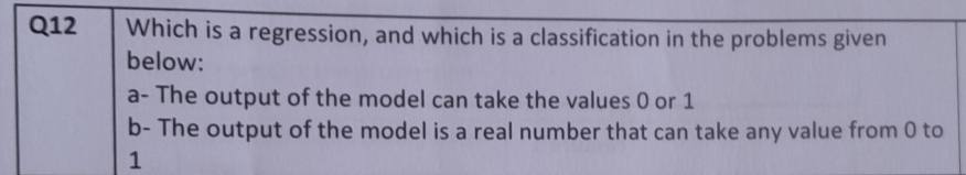 Q 1 2 , Which is a regression, and which is a