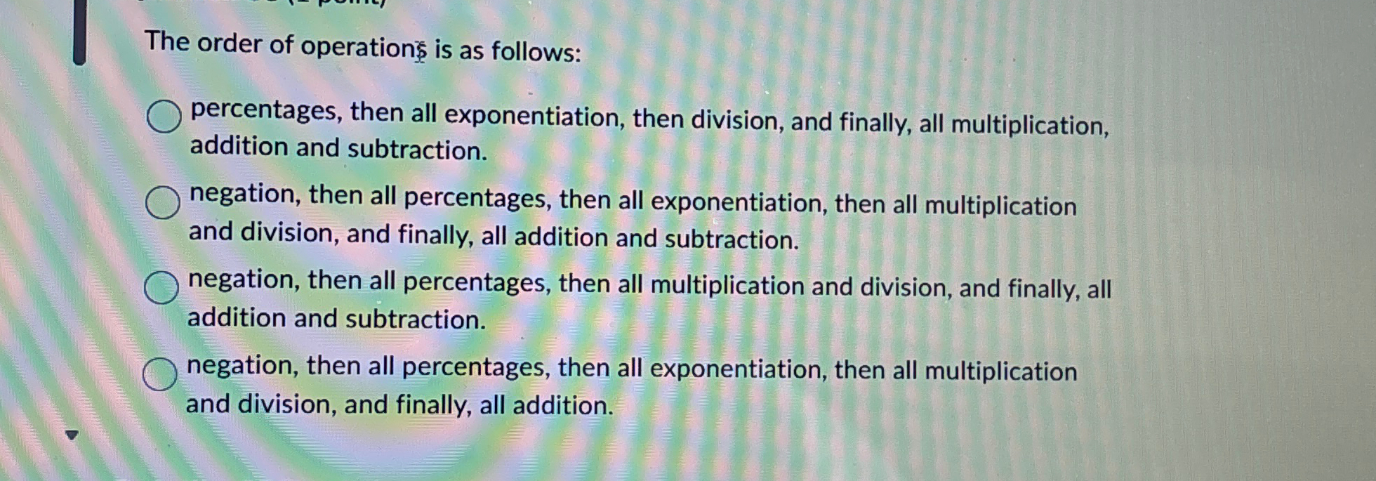 The order of operation ? b a r ( s ) is as