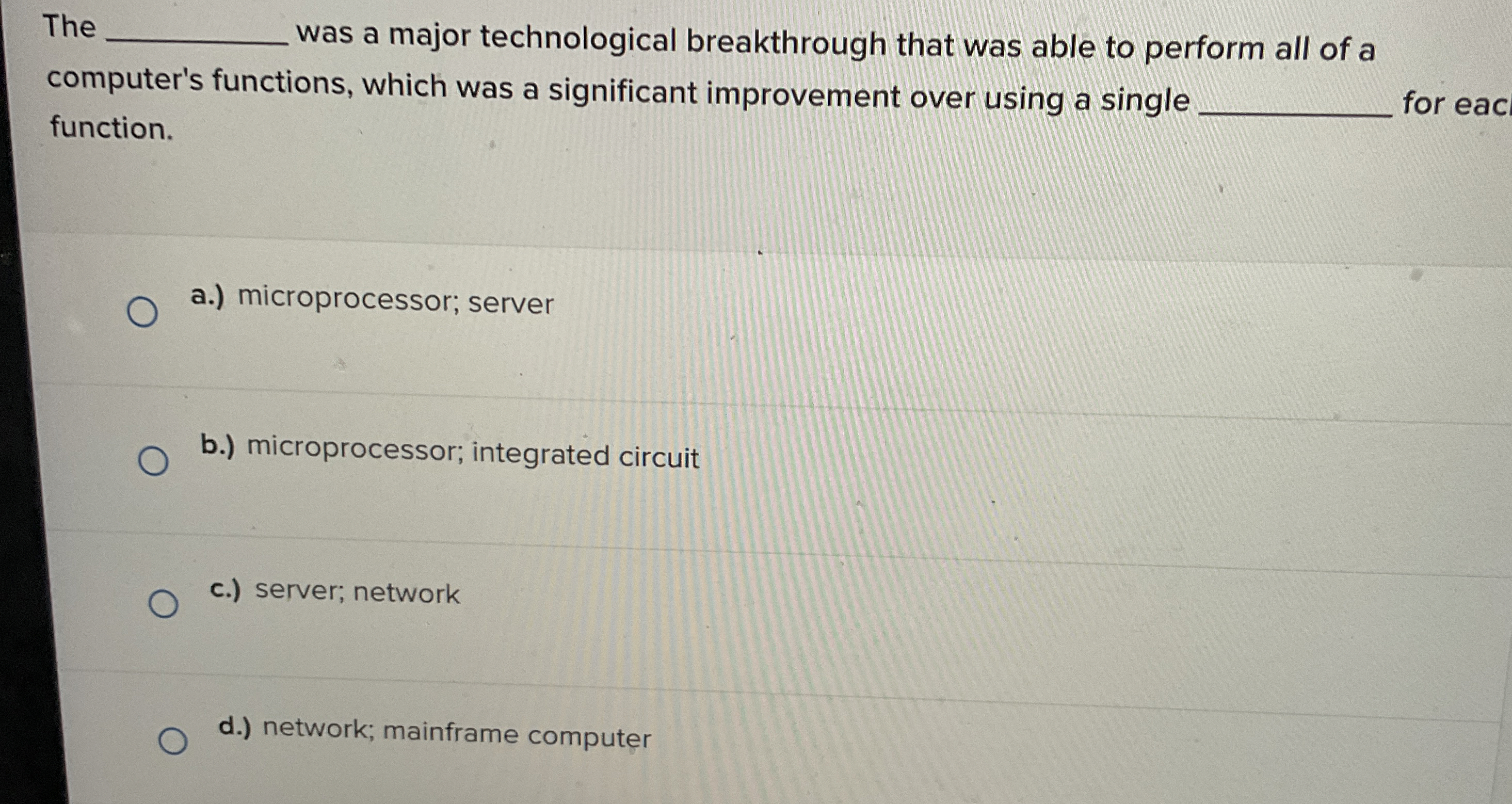 The was a major technological breakthrough that