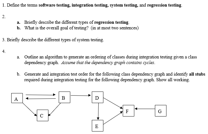 1 . Define the terms software testing,