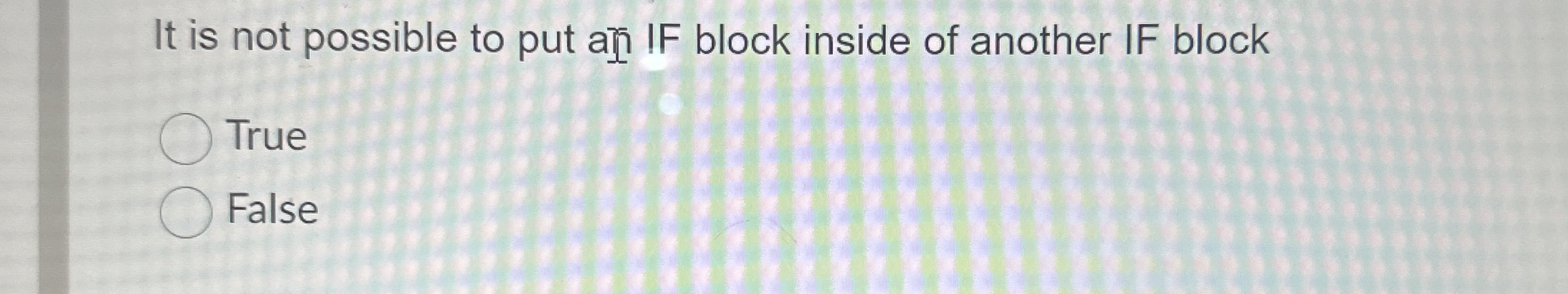 It is not possible to put ari IF block inside of