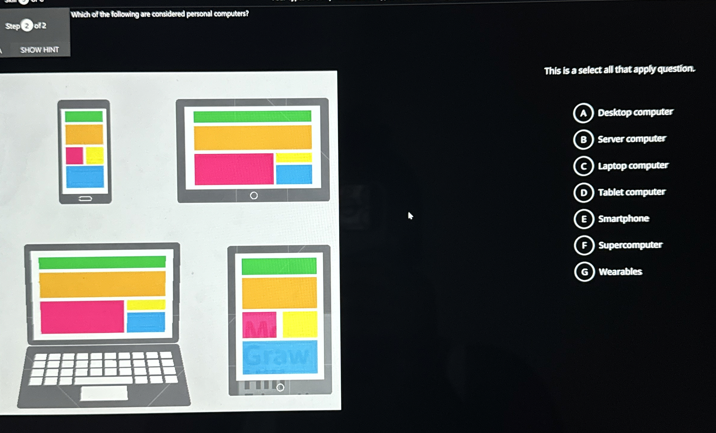 Step 2 of 2 Which of the following are considered