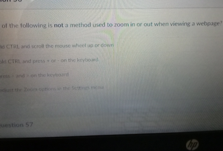 of the following is not a method used to zoom in