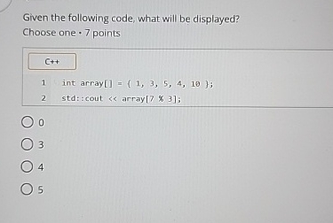 Given the following code, what will be displayed?