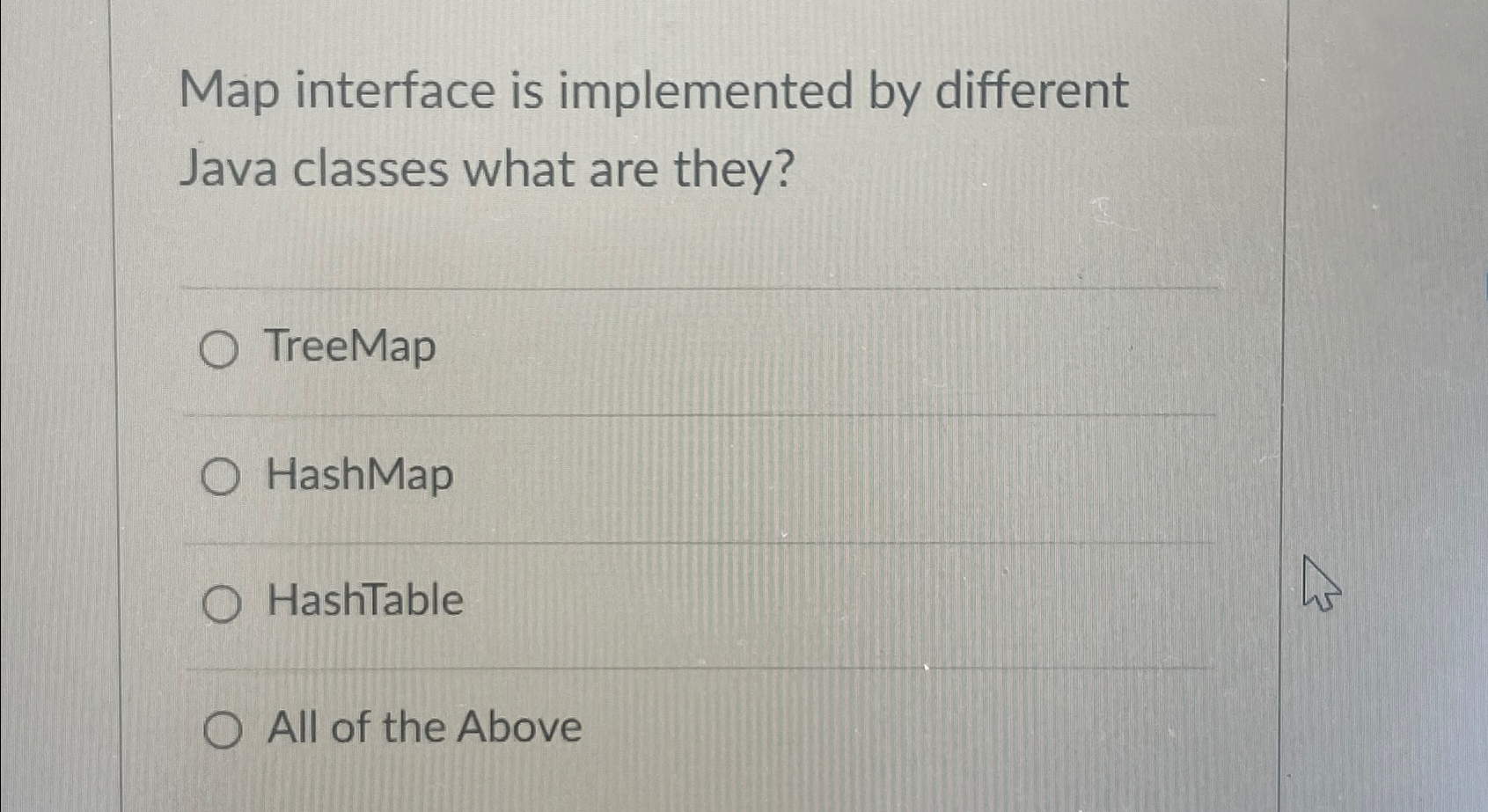 Map interface is implemented by different Java
