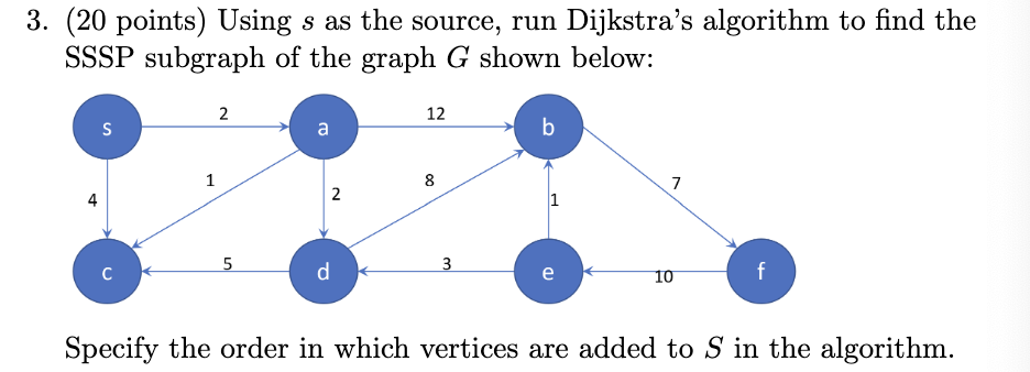 ( 2 0 points ) Using s as the source, run